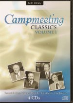 Campmeeting Classics Volume 1 (4CDs) - Kenneth E Hagin